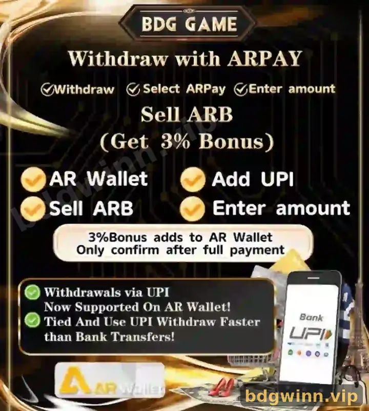 BDG Game Withdraw with ARPay banner: Sell ARB for a 3% bonus added to AR Wallet and UPI withdrawals supported on AR Wallet