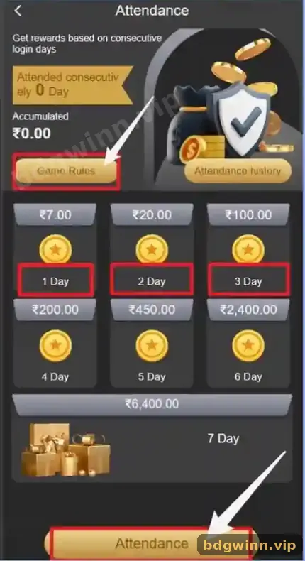 BDG Attendance bonus screen with rewards of ₹7, ₹20, ₹100, ₹200, ₹450, ₹2,400 and ₹6,400 for day 1 to day 7, Game Rules and Attendance history
